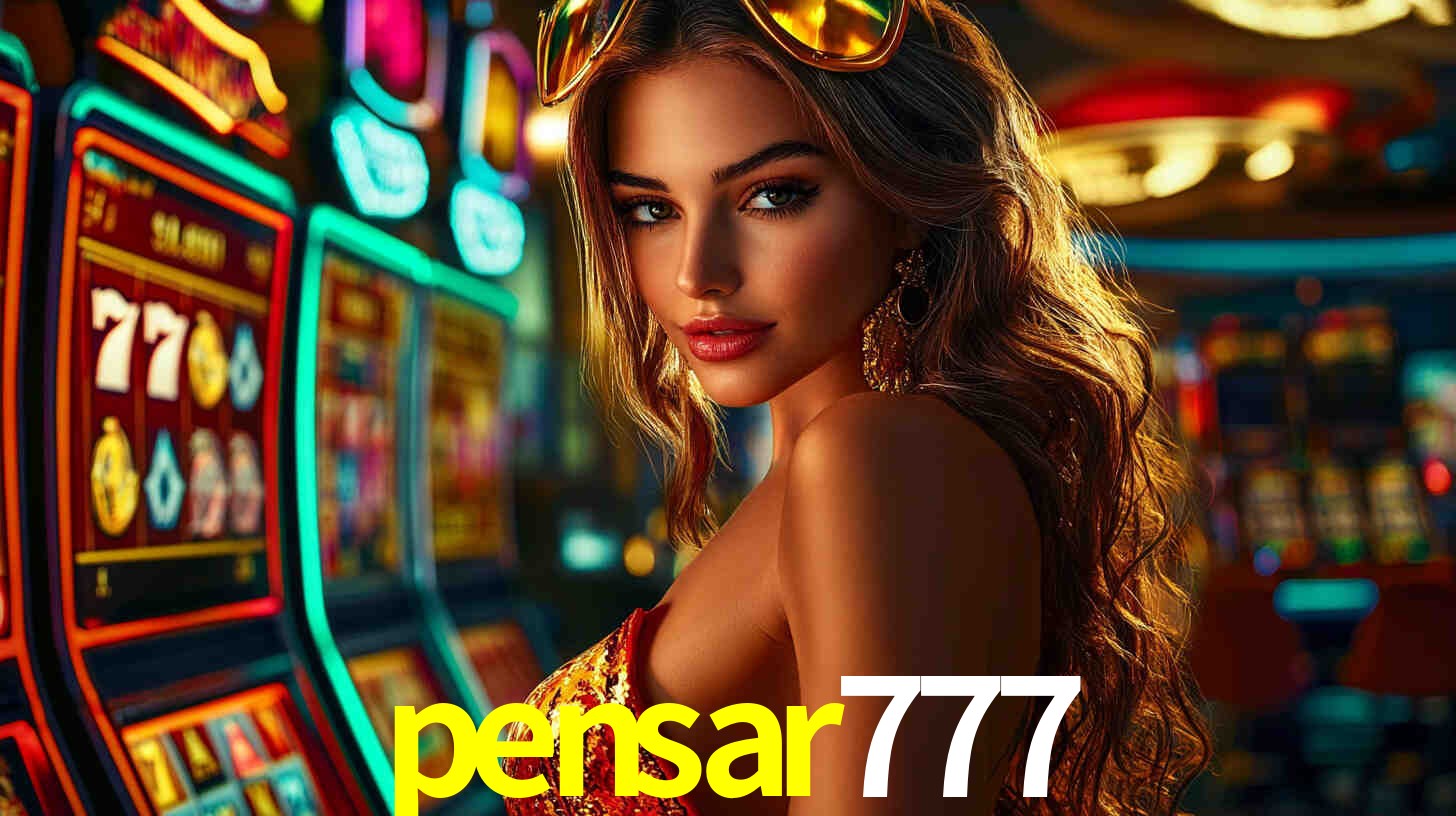 Experiência VIP pensar777